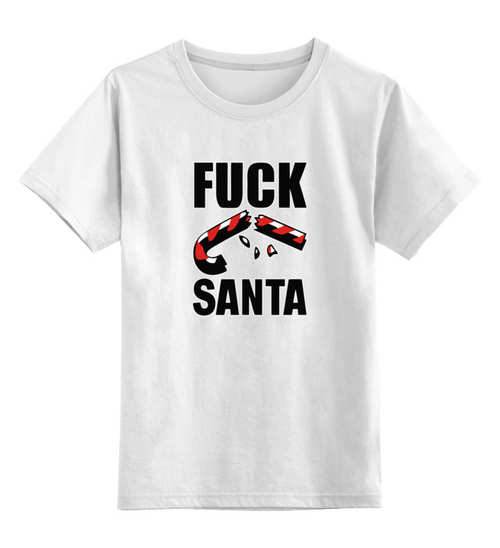 Заказать детскую футболку в Москве. Детская футболка классическая унисекс  Fuck Santa от THE_NISE  - готовые дизайны и нанесение принтов.