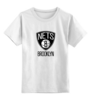 Заказать детскую футболку в Москве. Детская футболка классическая унисекс Brooklyn Nets от BURNSHIRTS - готовые дизайны и нанесение принтов.