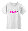 Заказать детскую футболку в Москве. Детская футболка классическая унисекс  Rage 2 от THE_NISE  - готовые дизайны и нанесение принтов.