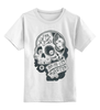 Заказать детскую футболку в Москве. Детская футболка классическая унисекс День Мертвых в Мексике от Weed Stuff`a - готовые дизайны и нанесение принтов.