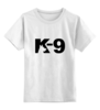 Заказать детскую футболку в Москве. Детская футболка классическая унисекс К-9: Собачья работа от Yaroslava - готовые дизайны и нанесение принтов.