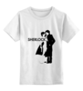 Заказать детскую футболку в Москве. Детская футболка классическая унисекс Шерлок от ivirn - готовые дизайны и нанесение принтов.