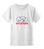 Заказать детскую футболку в Москве. Детская футболка классическая унисекс Hyundai от THE_NISE  - готовые дизайны и нанесение принтов.