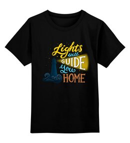 Заказать детскую футболку в Москве. Детская футболка классическая унисекс Lights will guide you home от Алена Суманеева - готовые дизайны и нанесение принтов.