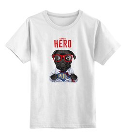 Заказать детскую футболку в Москве. Детская футболка классическая унисекс SuperHero Pug от Media M  - готовые дизайны и нанесение принтов.