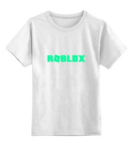 Заказать детскую футболку в Москве. Детская футболка классическая унисекс Roblox от THE_NISE  - готовые дизайны и нанесение принтов.