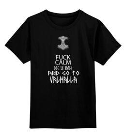 Заказать детскую футболку в Москве. Детская футболка классическая унисекс fuck calm от Владимир Владимирович - готовые дизайны и нанесение принтов.