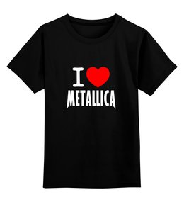 Заказать детскую футболку в Москве. Детская футболка классическая унисекс «I love Metallica» от metallica - готовые дизайны и нанесение принтов.
