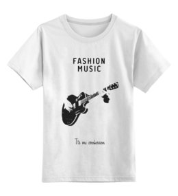 Заказать детскую футболку в Москве. Детская футболка классическая унисекс Fashion music от Aleksey Sinyakov - готовые дизайны и нанесение принтов.