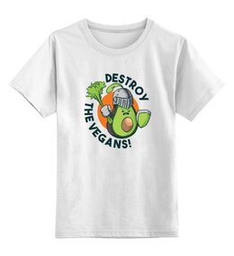 Заказать детскую футболку в Москве. Детская футболка классическая унисекс Destroy The Vegans от Павел Павел - готовые дизайны и нанесение принтов.