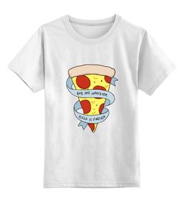 Заказать детскую футболку в Москве. Детская футболка классическая унисекс Пицца Навсегда от coolmag - готовые дизайны и нанесение принтов.