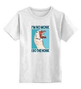Заказать детскую футболку в Москве. Детская футболка классическая унисекс I do the Honk от Павел Павел - готовые дизайны и нанесение принтов.