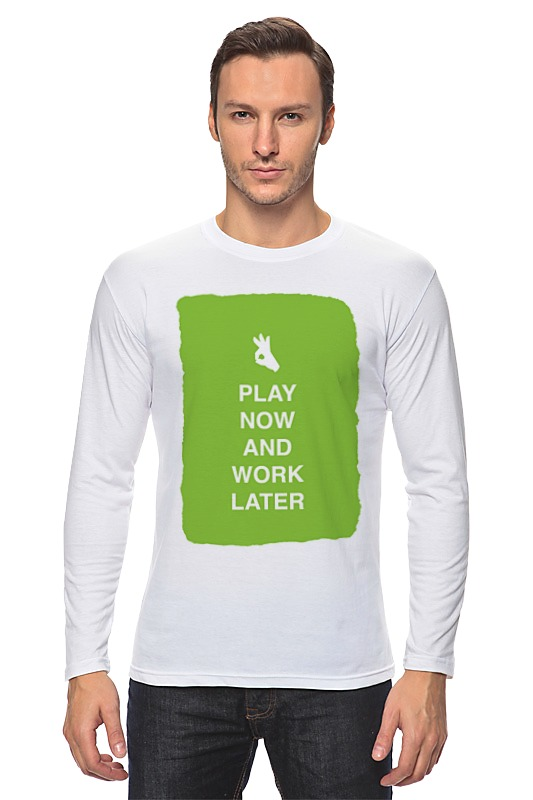 Printio Лонгслив Play now and work later printio футболка wearcraft premium play now and work later