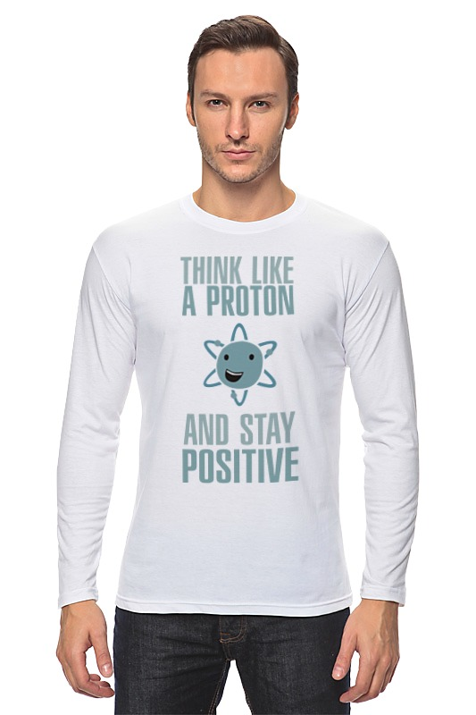 Printio Лонгслив Proton and stay positive printio футболка классическая proton and stay positive