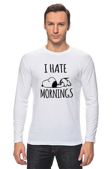 Заказать лонгслив в Москве. Лонгслив Я ненавижу утро (I Hate Mornings) от coolmag - готовые дизайны и нанесение принтов.