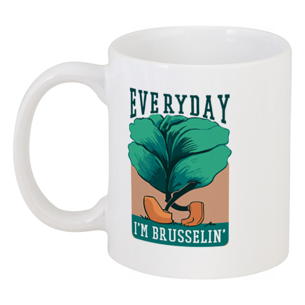 Printio Кружка Everyday i'm brusselin' капуста брюссельская македония 250г