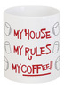Заказать кружку в Москве. Кружка Мой дом Мои правила Моё кофе от acidhouses - готовые дизайны и нанесение принтов.