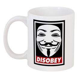 Заказать кружку в Москве. Кружка Disobey от geekbox - готовые дизайны и нанесение принтов.