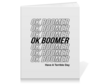Заказать тетрадь в Москве. Тетрадь на клею Ok Boomer от DESIGNER   - готовые дизайны и нанесение принтов.