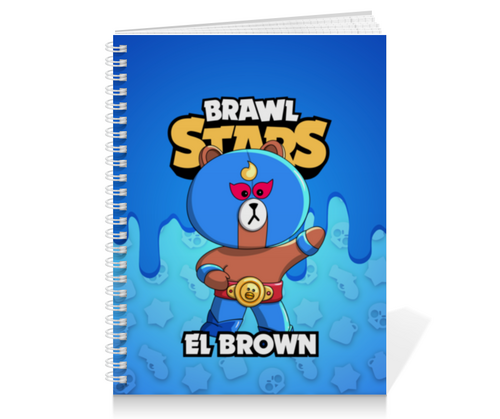 Заказать тетрадь в Москве. Тетрадь на пружине BRAWL STARS EL BROWN от geekbox - готовые дизайны и нанесение принтов.
