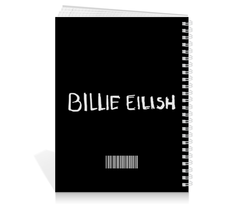 Заказать тетрадь в Москве. Тетрадь на пружине Billie Eilish от DESIGNER   - готовые дизайны и нанесение принтов.