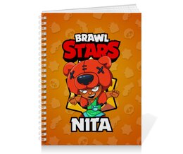 Заказать тетрадь в Москве. Тетрадь на пружине BRAWL STARS NITA от geekbox - готовые дизайны и нанесение принтов.