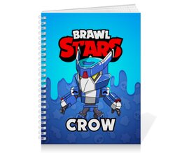 Заказать тетрадь в Москве. Тетрадь на пружине BRAWL STARS CROW от geekbox - готовые дизайны и нанесение принтов.