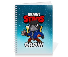 Заказать тетрадь в Москве. Тетрадь на пружине BRAWL STARS CROW от geekbox - готовые дизайны и нанесение принтов.