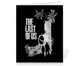 Заказать тетрадь в Москве. Тетрадь на скрепке THE LAST OF US от geekbox - готовые дизайны и нанесение принтов.