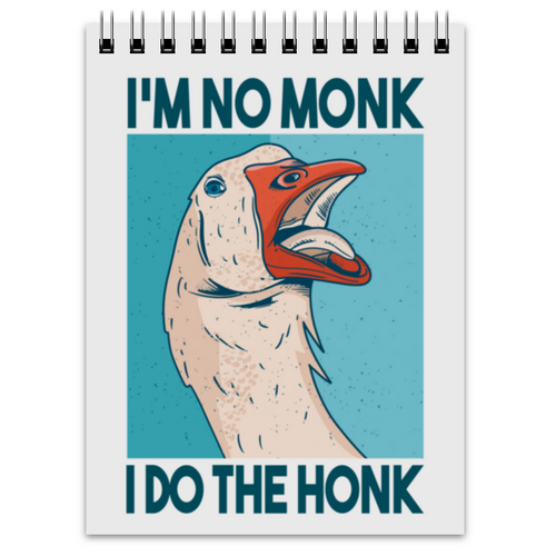 Заказать блокнот в Москве. Блокнот I do the Honk от Павел Павел - готовые дизайны и нанесение принтов.