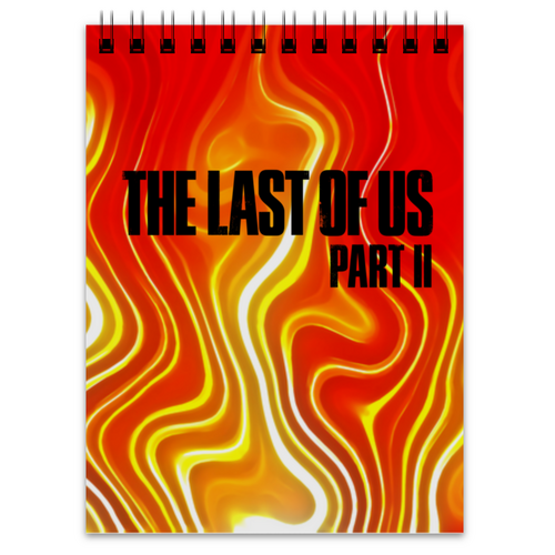 Заказать блокнот в Москве. Блокнот The Last of Us от THE_NISE  - готовые дизайны и нанесение принтов.