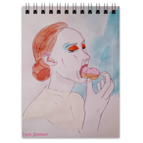 Заказать блокнот в Москве. Блокнот Девушка, поедающая пончик от Тася Домнич - готовые дизайны и нанесение принтов.