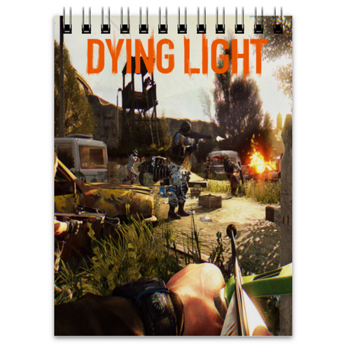 Заказать блокнот в Москве. Блокнот Dying Light от THE_NISE  - готовые дизайны и нанесение принтов.