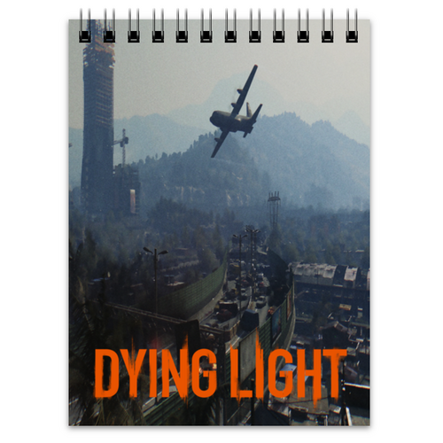 Заказать блокнот в Москве. Блокнот Dying Light от THE_NISE  - готовые дизайны и нанесение принтов.