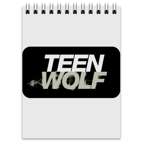 Заказать блокнот в Москве. Блокнот Teen Wolf от Света Шмыгина - готовые дизайны и нанесение принтов.