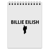 Заказать блокнот в Москве. Блокнот Billie Eilish от DESIGNER   - готовые дизайны и нанесение принтов.