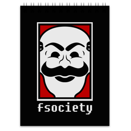 Заказать блокнот в Москве. Блокнот Мистер Робот. Fsociety от geekbox - готовые дизайны и нанесение принтов.