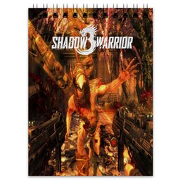 Заказать блокнот в Москве. Блокнот Shadow Warrior 3 от THE_NISE  - готовые дизайны и нанесение принтов.