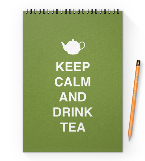 Заказать блокнот в Москве. Блокнот на пружине А4 Keep calm and drink tea от zen4@bk.ru - готовые дизайны и нанесение принтов.