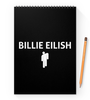 Заказать блокнот в Москве. Блокнот на пружине А4 Billie Eilish от DESIGNER   - готовые дизайны и нанесение принтов.