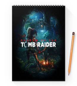 Заказать блокнот в Москве. Блокнот на пружине А4 Tomb Raider от THE_NISE  - готовые дизайны и нанесение принтов.