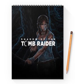 Заказать блокнот в Москве. Блокнот на пружине А4 Tomb Raider от THE_NISE  - готовые дизайны и нанесение принтов.