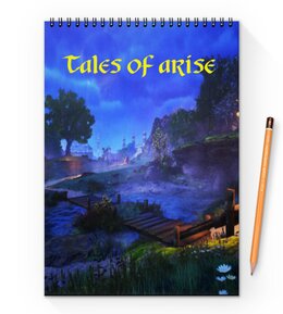 Заказать блокнот в Москве. Блокнот на пружине А4 Tales of Arise от THE_NISE  - готовые дизайны и нанесение принтов.