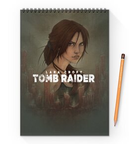 Заказать блокнот в Москве. Блокнот на пружине А4 Tomb Raider от THE_NISE  - готовые дизайны и нанесение принтов.