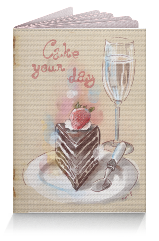 Printio Обложка для паспорта Cake your day блокнот сладкое настроение f5