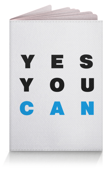 Заказать обложку для паспорта в Москве. Обложка для паспорта YES YOU CAN от Startech.vc  - готовые дизайны и нанесение принтов.