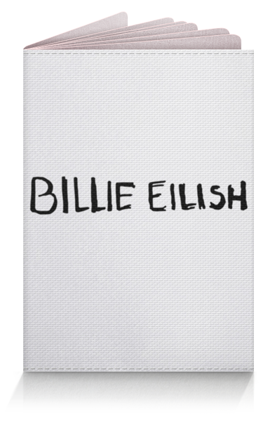 Заказать обложку для паспорта в Москве. Обложка для паспорта Billie Eilish от DESIGNER   - готовые дизайны и нанесение принтов.