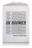 Заказать обложку для паспорта в Москве. Обложка для паспорта Ok Boomer от DESIGNER   - готовые дизайны и нанесение принтов.