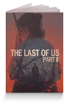 Заказать обложку для паспорта в Москве. Обложка для паспорта The last of us 2 от GeekFox  - готовые дизайны и нанесение принтов.