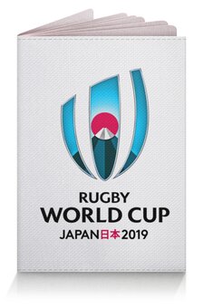 Заказать обложку для паспорта в Москве. Обложка для паспорта Кубок Мира по регби в Японии от rugby - готовые дизайны и нанесение принтов.